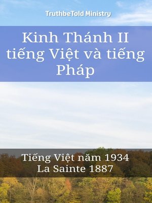 cover image of Kinh Thánh II tiếng Việt và tiếng Pháp